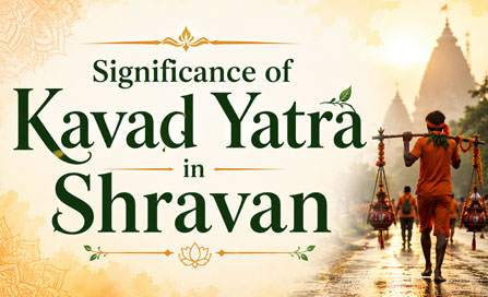 Significance of Kavad Yatra in Shravan